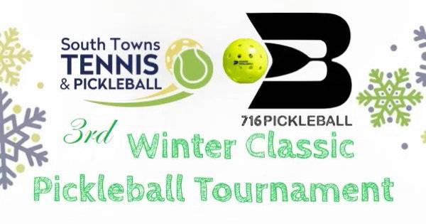 South Towns Tennis and Pickleballs 3rd Annual Winter Pickleball Classic