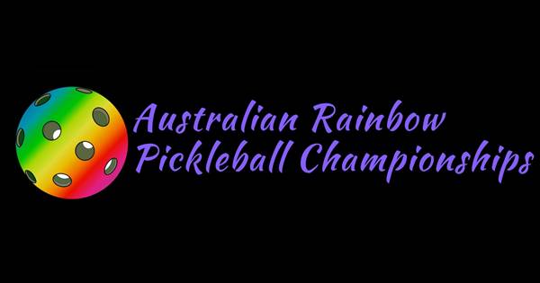 Australian Rainbow Pickleball Championships -  Autumn 2025