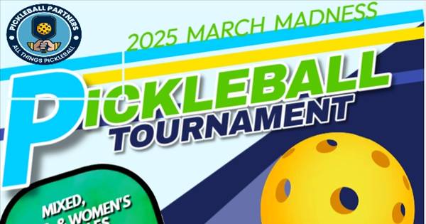 March Madness Pickleball Tournament
