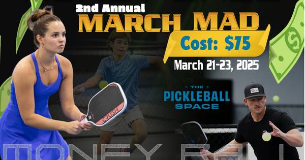 March Mad Money Ball @ The Pickleball Space!