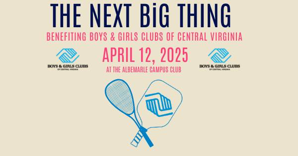 Squash & Pickle-Our Next BiG Thing hosted by the BOYS AND GIRLS CLUBS OF CENTRAL VIRGINIA by PIG