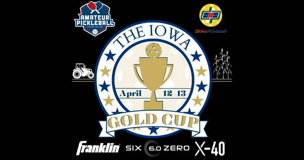 The Iowa Gold Cup @ Dinks Pickleball