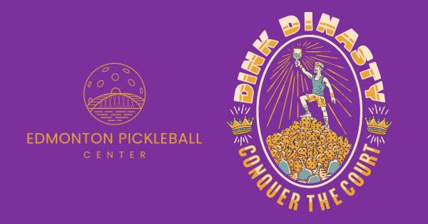 Edmonton Pickleball Center's Dink Dynasty
