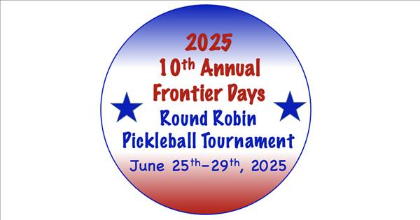 Frontier Days 10th Annual Round-Robin Pickleball Tournament