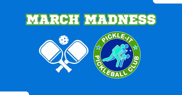 Pickle-It March Madness