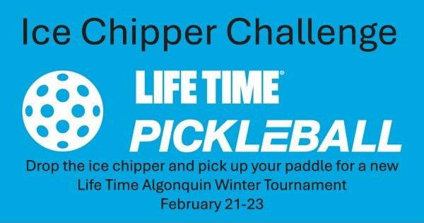 Life Time Algonquin-Ice Chipper Challenge - Cancelled