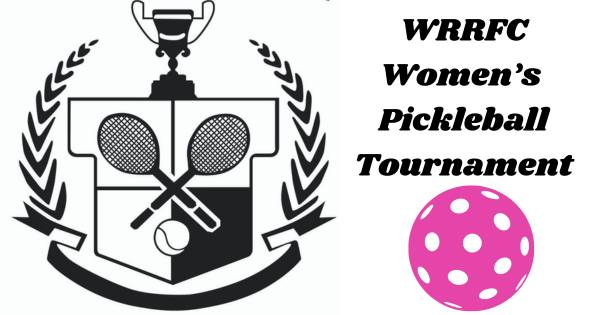 WRRFC Women's Pickleball Tournament