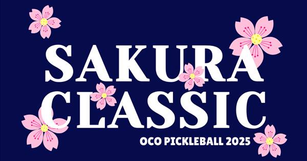 OCO Pickleball Tournament - Sakura Classic 2025