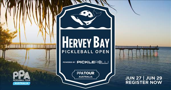 PPA Tour Australia: Hervey Bay Pickleball Open