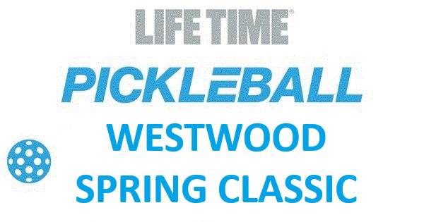 Life Time Spring Classic at Westwood $60 Club Member Cost