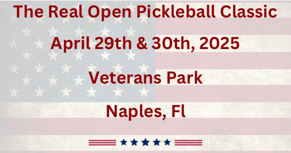 CANCELLED - The Real Open Pickleball Classic