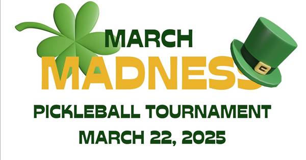 MARCH MADNESS PICKLEBALL TOURNAMENT