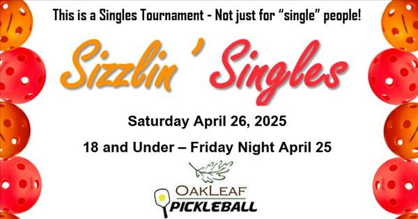 Sizzlin Singles 2025 at Oakleaf