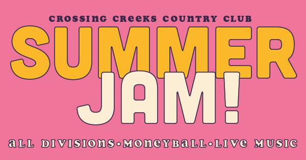 Crossing Creeks SUMMER JAM