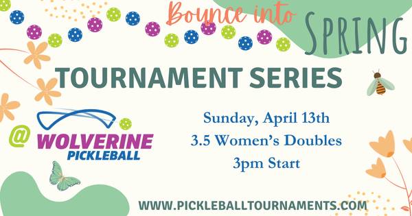 Wolverine Pickleball Spring Series - 3.5 Women's Doubles