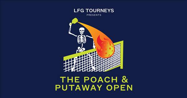 The Poach & PutAway Open