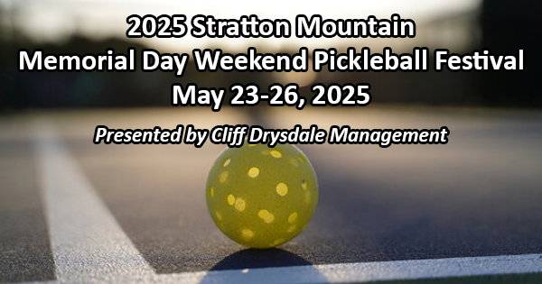 Memorial Day Weekend Pickleball Festival