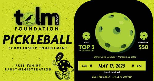 TOLM Group Foundation Scholarship Pickleball Tournament