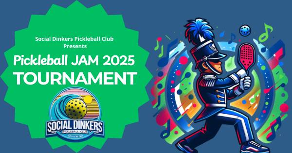 Social Dinkers Pickleball Jam 2025