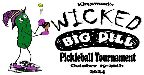 2025 Kingswood Wicked Big Dill Pickleball Tournament