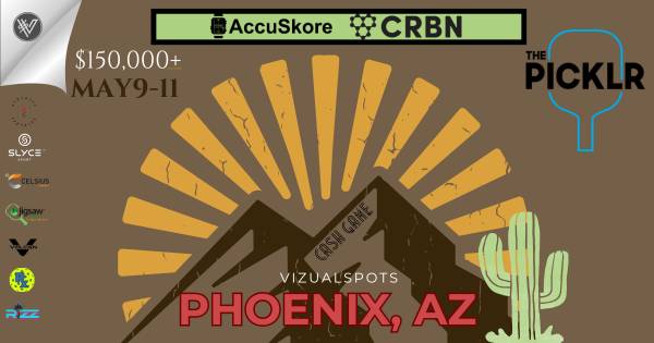 May 9-11 CASH GAME @Picklr MESA