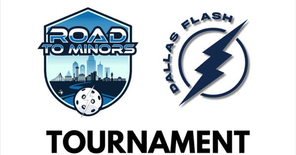 Road to Minors (RTM) - Round 3 Tournament: (Gender Doubles) tryouts for Dallas Flash Team