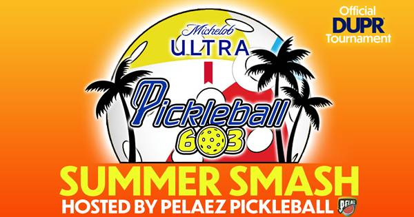 Pickleball 603's - Summer Smash