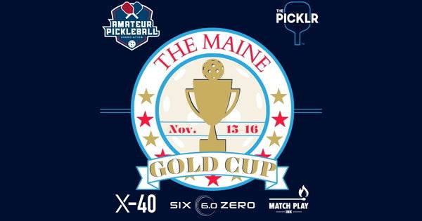 The Maine Gold Cup @ The Picklr Westbrook