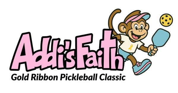 Addi's Faith Gold Ribbon Pickleball Classic