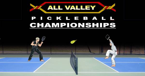 ALL VALLEY Pickleball CHAMPIONSHIPS