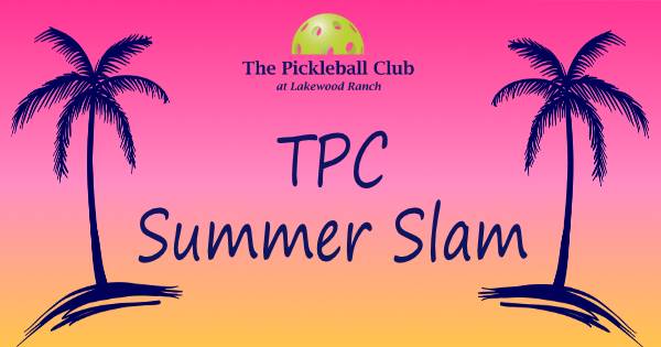 TPC Summer Slam