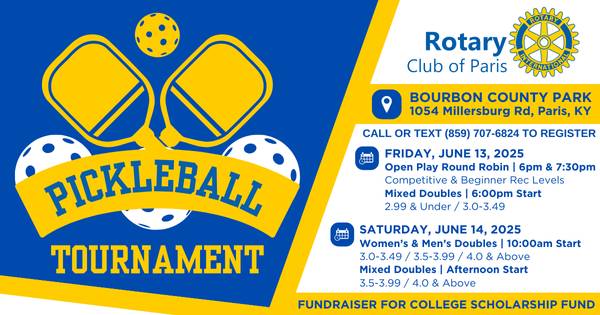 ROTARY CLUB of PARIS PICKLEBALL FUNDRAISER