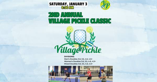 2nd Annual Village Pickle Classic