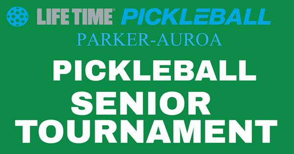 Life Time Aurora-Parker Senior Tournament