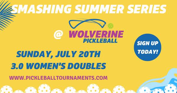 Wolverine Pickleball Summer Series - 3.0 Women's Doubles