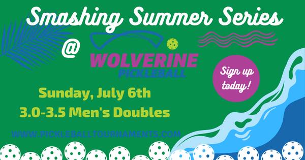 Wolverine Pickleball Summer Series - 3.0-3.5 Men's Doubles