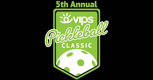5th Annual VIPS Pickleball Classic