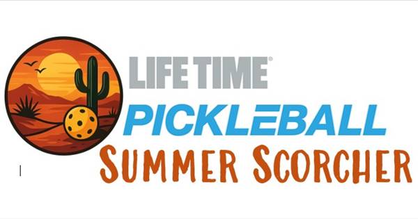 Life Time Beaverton Summer Scorcher Tournament