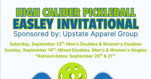High Caliber Pickleball Easley Invitational