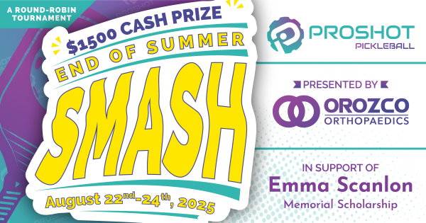 End of Summer Smash 2025 at Proshot Pickleball