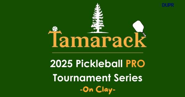 Tamarack's 2025 on Clay PRO Tournament Series