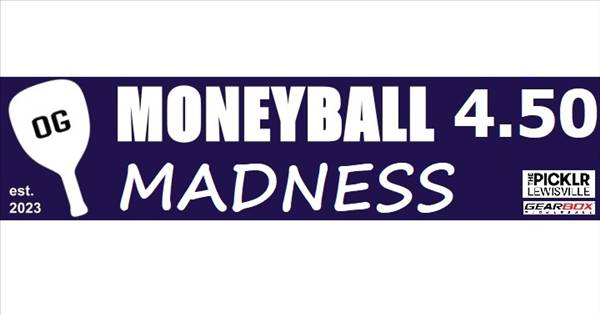 $$1200 CO-ED DUPR 4.50 and Below - Sudden Death OG Moneyball MADNESS