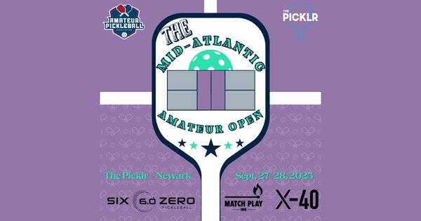 The Mid-Atlantic Amateur Open @ The Picklr Newark