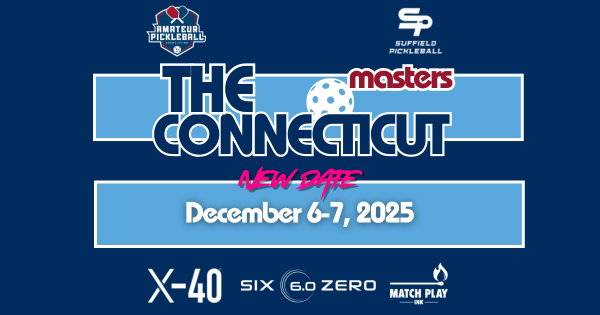 The Connecticut Masters @ Suffield Pickleball