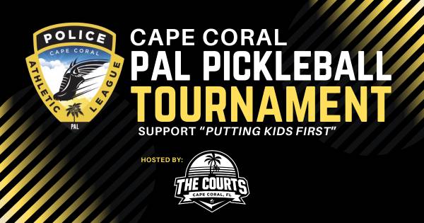 Cape Coral PAL Pickleball Tournament Powered by The Courts