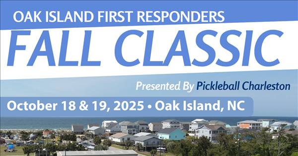 Oak Island First Responders Fall Classic Presented by Pickleball Charleston