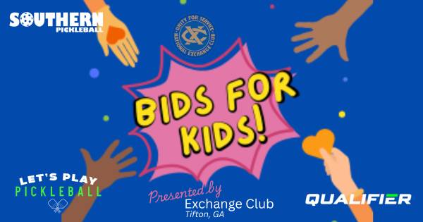 1st Annual Bids for Kids Pickleball Fundraiser presented by The Exchange Club of Tifton