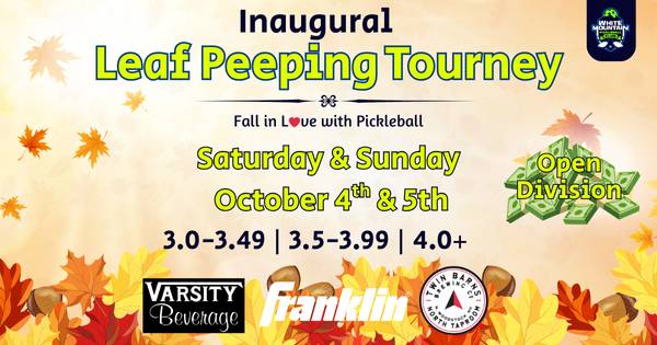 Inaugural Leaf Peeper Tournament - $1000 purse