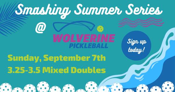 Wolverine Pickleball Summer Series - 3.25-3.5 Mixed Doubles