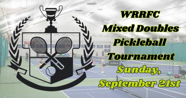 WRRFC Mixed Doubles Pickleball Tournament